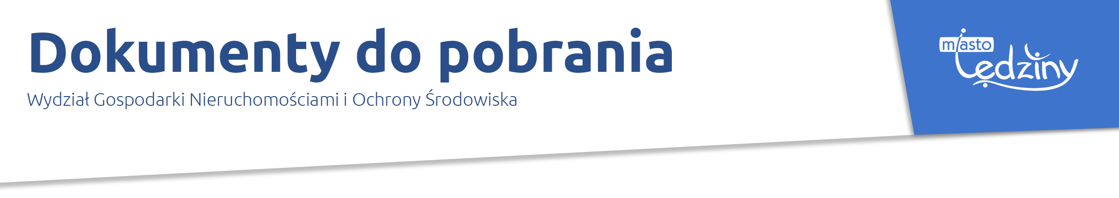 Dokumenty do pobrania - Wydział Gospodarki Nieruchomościami i Ochrony Środowiska