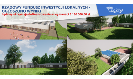 Rządowy Fundusz Inwestycji Lokalnych - Lędziny otrzymały dofinansowanie w wysokości 3 150 000,00 zł