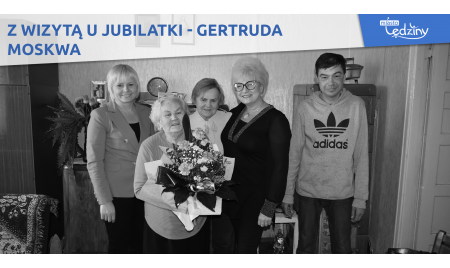 Wizyta u Jubilatki – Gertruda Moskwa