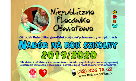 Ośrodek Rechabilitacyjno-Edukacyjno-Wychowawczy ogłasza Nabór na nowy rok szkolny 2019/2020