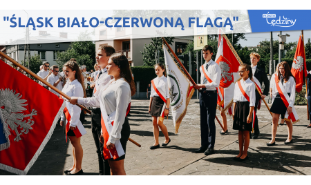 "Śląsk pod Biało-Czerwoną flagą" - Obchody 100-lecia powrotu Górnego Śląska do Polski