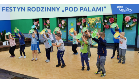 Festyn Rodzinny "Pod Palmami" w Miejskim Przedszkolu nr 3 w Lędzinach