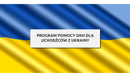 Program Pomocy DKH dla uchodźców z Ukrainy