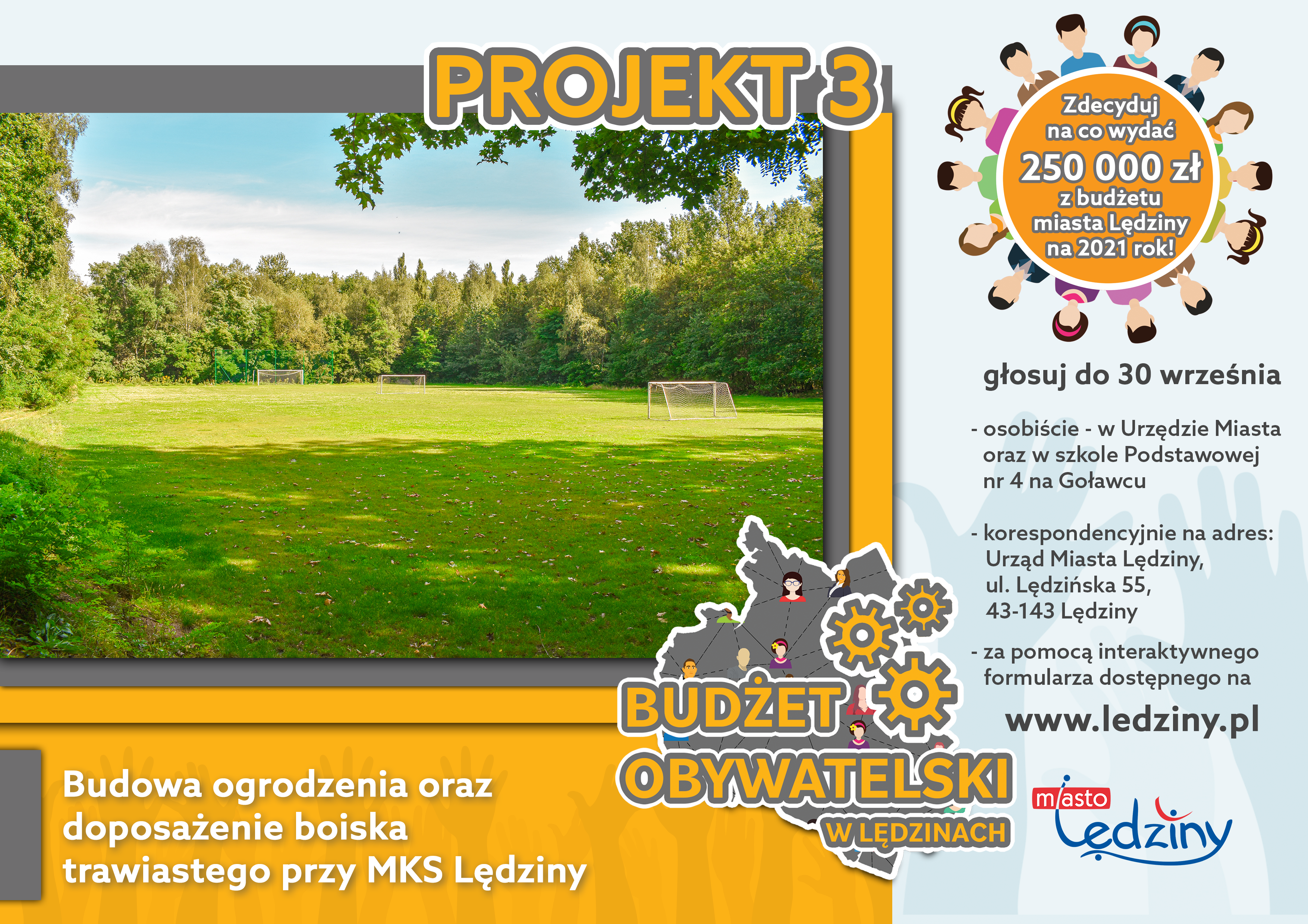 Projekt nr 3 Budżetu Obywatelskiego - Budowa ogrodzeniaoraz doposażenie boiska trawiastego przy MKS Lędziny (ul. Stadionowa)