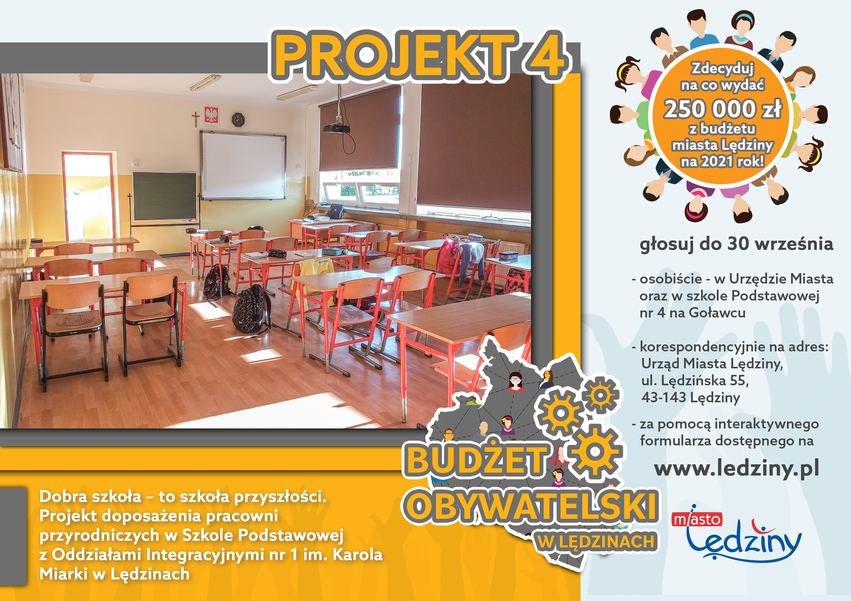 Projekt nr 4 Budżet Obywatelski - Dobra szkoła – to szkoła przyszłości. Projekt doposażenia pracowni przyrodniczych wSzkole Podstawowejz Oddziałami Integracyjnymi nr 1 im. Karola Miarki w Lędzinach (ul. Paderewskiego)