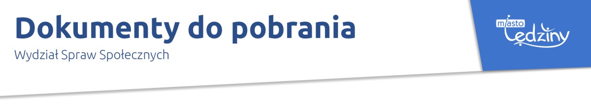 Dokumenty do pobrania - Wydział Spraw Społecznych